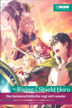 The Rising of the Shield Hero Light Novel 04' von 'Yusagi Aneko' - Buch -  '978-3-8420-7361-6